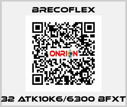 32 ATK10K6/6300 BFXT Brecoflex