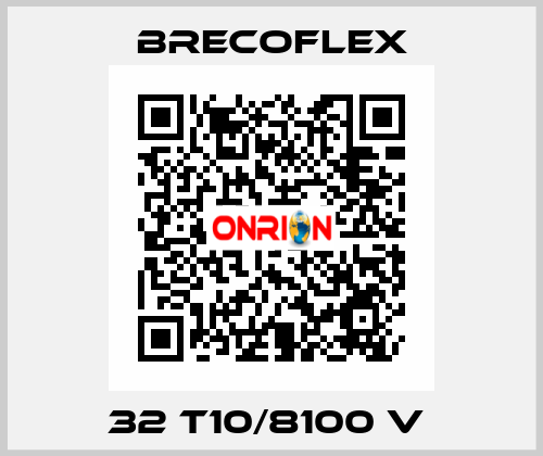 32 T10/8100 V  Brecoflex