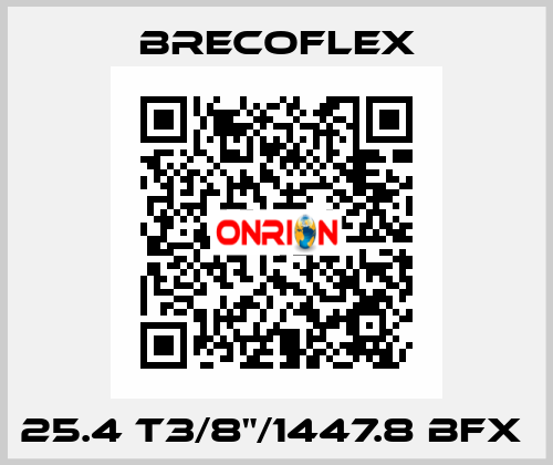 25.4 T3/8"/1447.8 BFX  Brecoflex