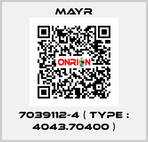 7039112-4 ( Type : 4043.70400 ) Mayr