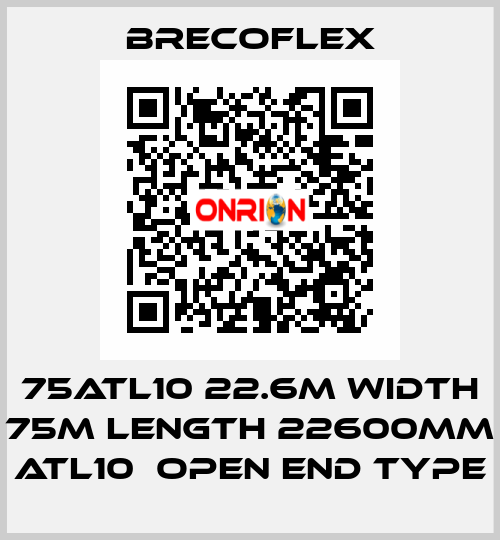 75ATL10 22.6M Width 75m Length 22600mm ATL10　Open end type Brecoflex