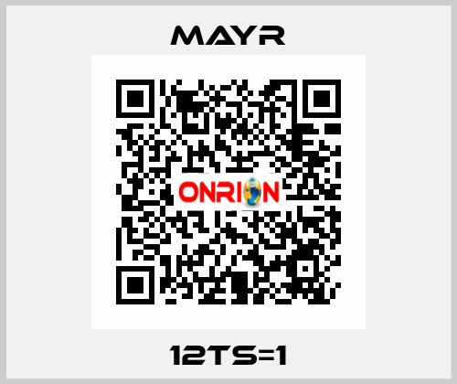 12TS=1 Mayr