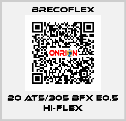 20 AT5/305 BFX E0.5 Hi-Flex Brecoflex
