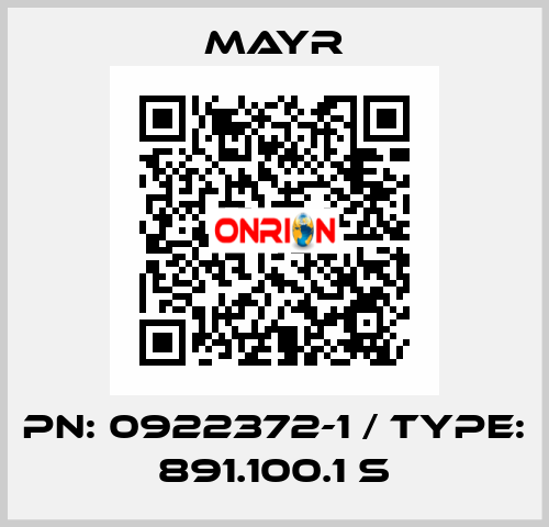 PN: 0922372-1 / Type: 891.100.1 S Mayr