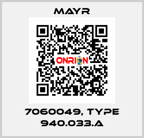 7060049, Type 940.033.A Mayr