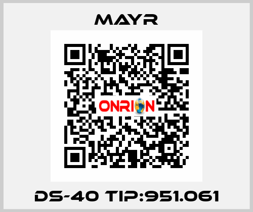 DS-40 TIP:951.061 Mayr