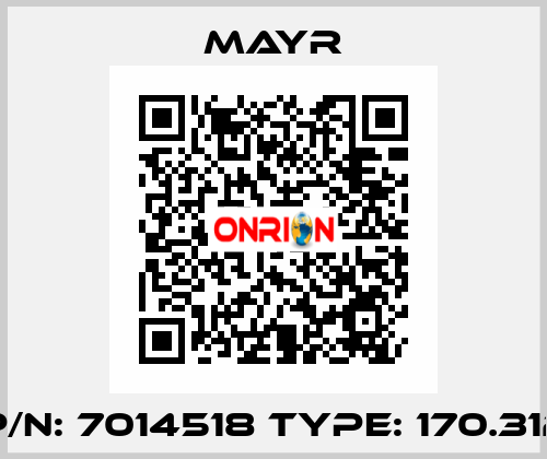 p/n: 7014518 Type: 170.312 Mayr