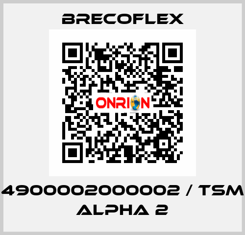 4900002000002 / TSM alpha 2 Brecoflex