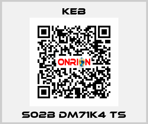 S02B DM71K4 TS KEB