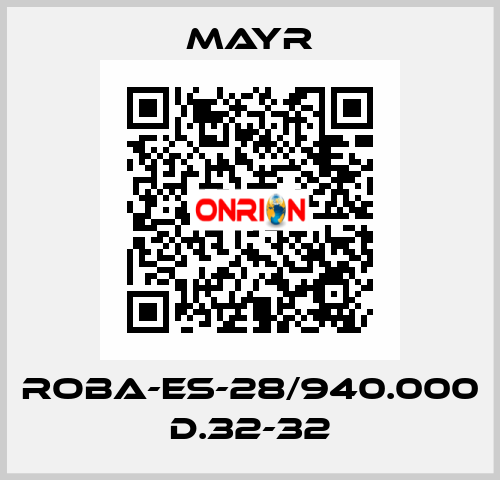 ROBA-ES-28/940.000 D.32-32 Mayr