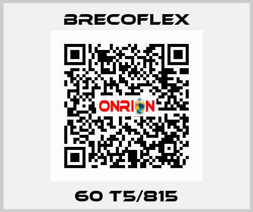 60 T5/815 Brecoflex