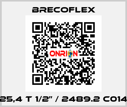 25,4 T 1/2” / 2489.2 C014 Brecoflex