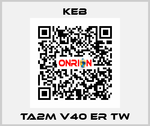 TA2M V40 ER TW KEB