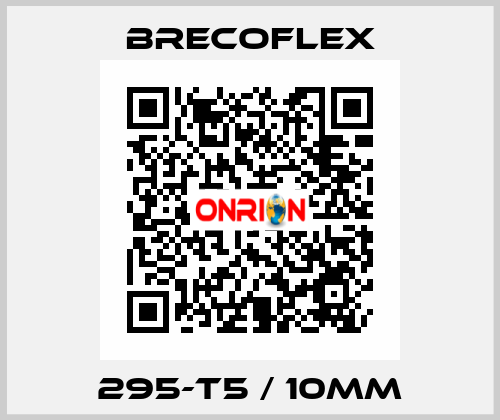 295-T5 / 10MM Brecoflex