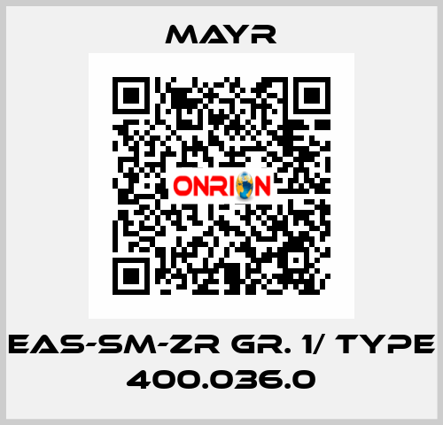 EAS-Sm-Zr Gr. 1/ Type 400.036.0 Mayr